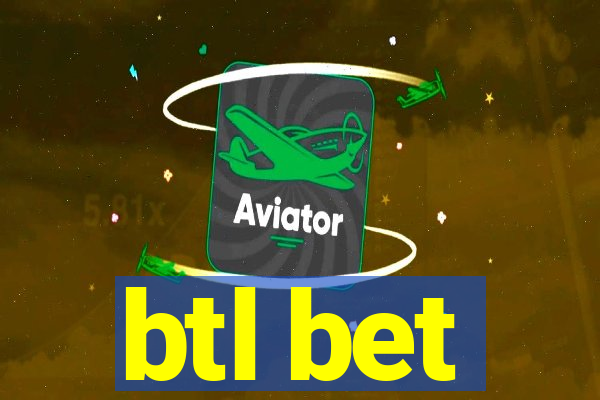 btl bet